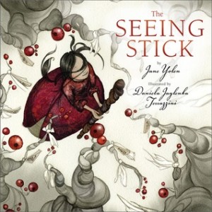 The Seeing Stick by Jane Yolen