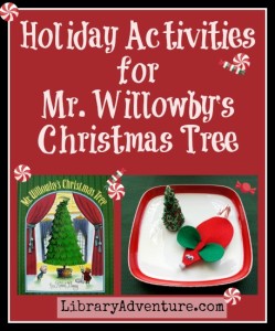 Holiday Activities for Mr. Willowby's Christmas Tree