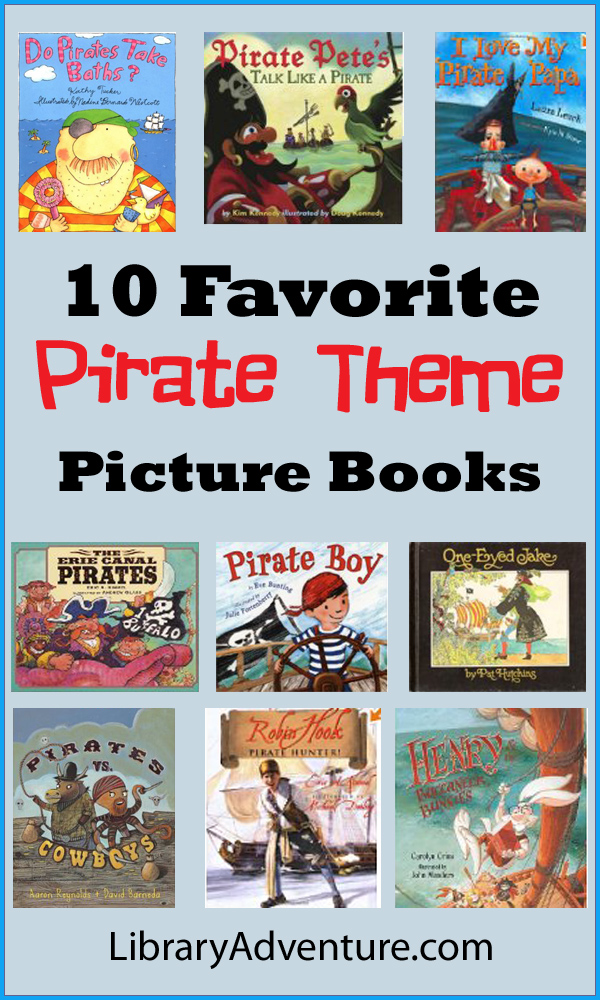 10 Favorite Pirate Theme Picture Books