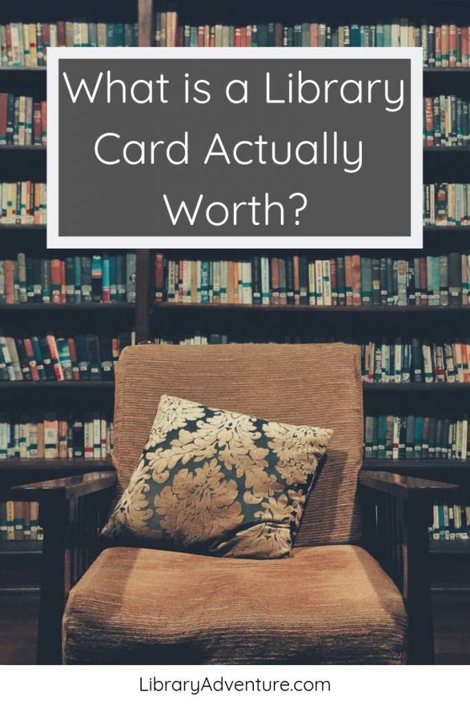 What is a Library Card Actually Worth?
